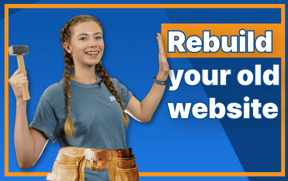 Rebuild your website