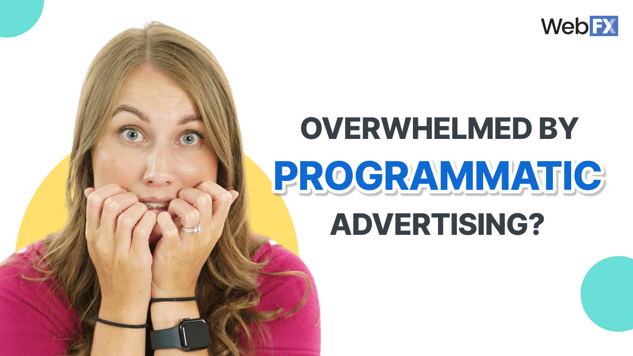 Overwhelmed by Programmatic Advertising?